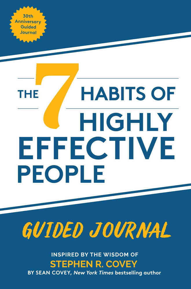 7 Habits of Highly Effective People - Guided Journal